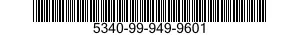 5340-99-949-9601  5340999499601 999499601