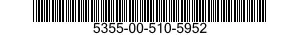 5355-00-510-5952  5355005105952 005105952
