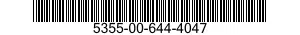 5355-00-644-4047  5355006444047 006444047