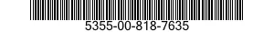 5355-00-818-7635  5355008187635 008187635