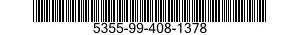 5355-99-408-1378  5355994081378 994081378