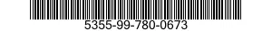 5355-99-780-0673  5355997800673 997800673