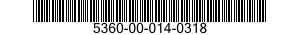 5360-00-014-0318  5360000140318 000140318