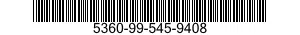 5360-99-545-9408  5360995459408 995459408