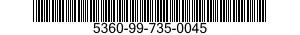 5360-99-735-0045  5360997350045 997350045