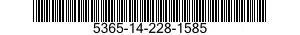 5365-14-228-1585  5365142281585 142281585