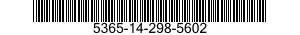5365-14-298-5602  5365142985602 142985602