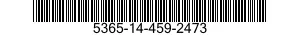 5365-14-459-2473 BUSHING,SLEEVE 5365144592473 144592473