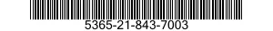 5365-21-843-7003  5365218437003 218437003