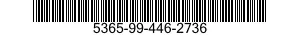 5365-99-446-2736  5365994462736 994462736
