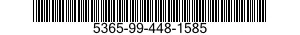 5365-99-448-1585  5365994481585 994481585