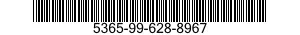5365-99-628-8967  5365996288967 996288967