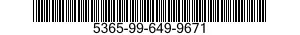 5365-99-649-9671  5365996499671 996499671