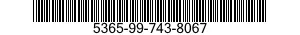 5365-99-743-8067  5365997438067 997438067