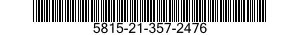 5815-21-357-2476 SCREW,MACHINE 5815213572476 213572476