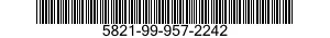 5821-99-957-2242  5821999572242 999572242