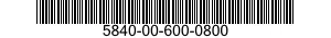 5840-00-600-0800  5840006000800 006000800