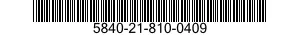 5840-21-810-0409  5840218100409 218100409