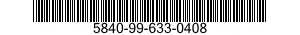 5840-99-633-0408  5840996330408 996330408