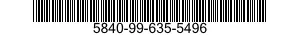 5840-99-635-5496  5840996355496 996355496