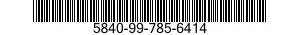 5840-99-785-6414  5840997856414 997856414