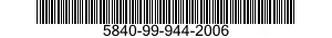 5840-99-944-2006  5840999442006 999442006