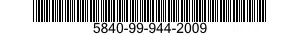 5840-99-944-2009  5840999442009 999442009