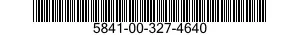 5841-00-327-4640  5841003274640 003274640