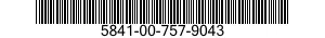5841-00-757-9043  5841007579043 007579043
