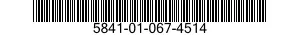5841-01-067-4514 ELECTRONICCOMPONENTSASSEMBLY 5841010674514 010674514