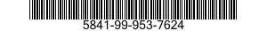 5841-99-953-7624  5841999537624 999537624