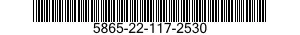 5865-22-117-2530  5865221172530 221172530