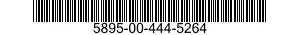 5895-00-444-5264  5895004445264 004445264