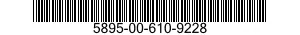 5895-00-610-9228  5895006109228 006109228