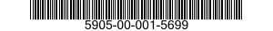 5905-00-001-5699 RESISTOR,FIXED,WIRE WOUND,NONINDUCTIVE 5905000015699 000015699