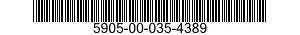 5905-00-035-4389 RESISTOR,FIXED,WIRE WOUND,NONINDUCTIVE 5905000354389 000354389