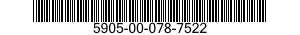 5905-00-078-7522 RESISTOR,FIXED,WIRE WOUND,NONINDUCTIVE 5905000787522 000787522