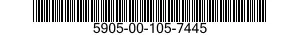 5905-00-105-7445 RESISTOR,FIXED,FILM 5905001057445 001057445