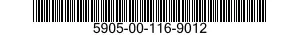 5905-00-116-9012 RESISTOR,FIXED,COMPOSITION 5905001169012 001169012