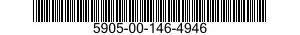 5905-00-146-4946 RESISTOR,FIXED,WIRE WOUND,INDUCTIVE 5905001464946 001464946