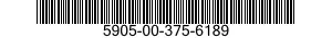 5905-00-375-6189 RESISTOR,FIXED,WIRE WOUND 5905003756189 003756189