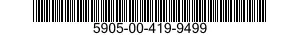 5905-00-419-9499 RESISTOR,FIXED,WIRE WOUND,INDUCTIVE 5905004199499 004199499