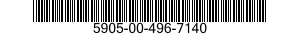 5905-00-496-7140 RESISTOR,FIXED,FILM 5905004967140 004967140