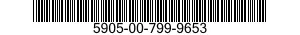 5905-00-799-9653 RESISTOR,FIXED,COMPOSITION 5905007999653 007999653