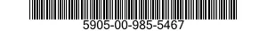 5905-00-985-5467 RESISTOR,FIXED,WIRE WOUND,NONINDUCTIVE 5905009855467 009855467