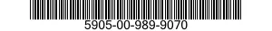 5905-00-989-9070  5905009899070 009899070