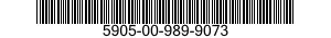 5905-00-989-9073  5905009899073 009899073