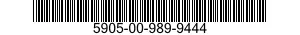 5905-00-989-9444  5905009899444 009899444