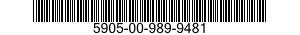 5905-00-989-9481  5905009899481 009899481