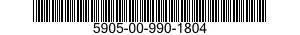 5905-00-990-1804  5905009901804 009901804
